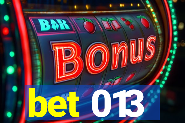 bet 013